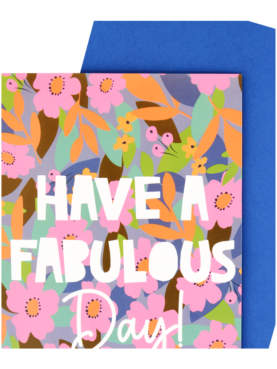 Have A Fabulous Day Card